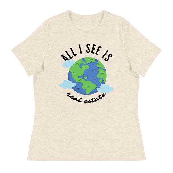 Earth = RE - Women's Relaxed T-Shirt - Real Estate Investor Gear