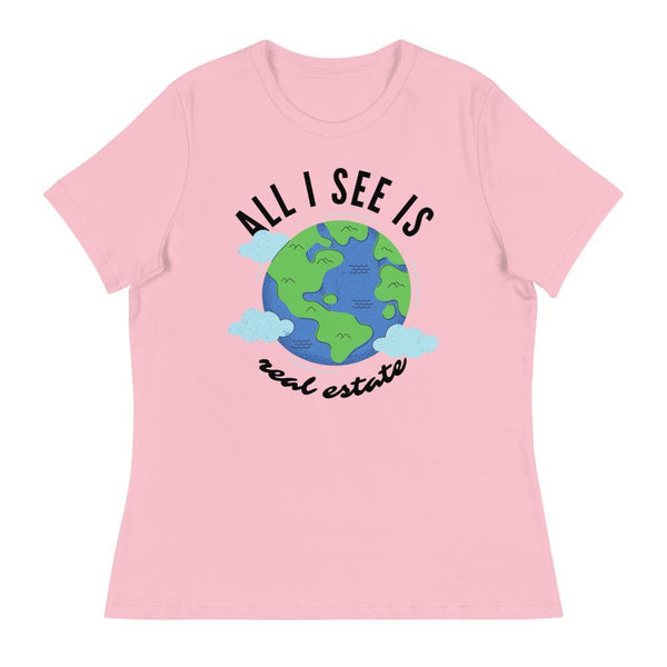 Earth = RE - Women's Relaxed T-Shirt - Real Estate Investor Gear